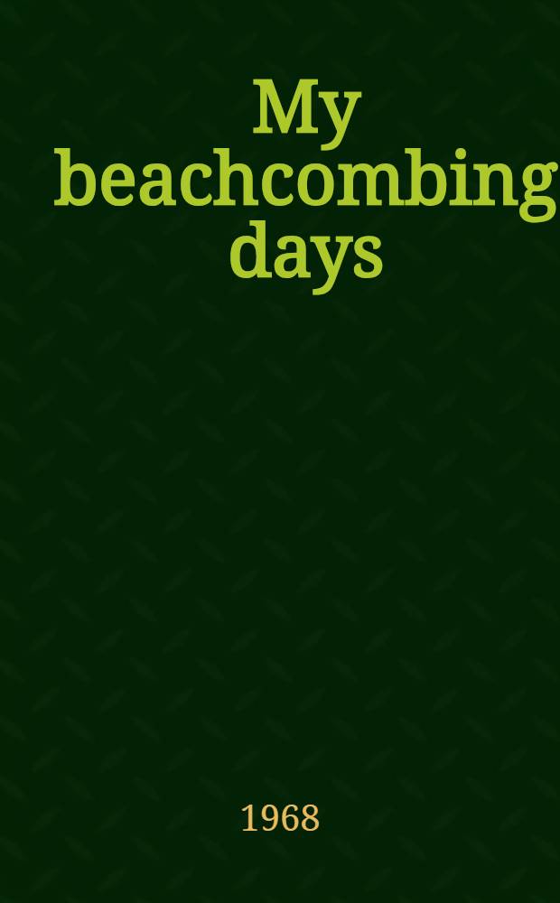My beachcombing days