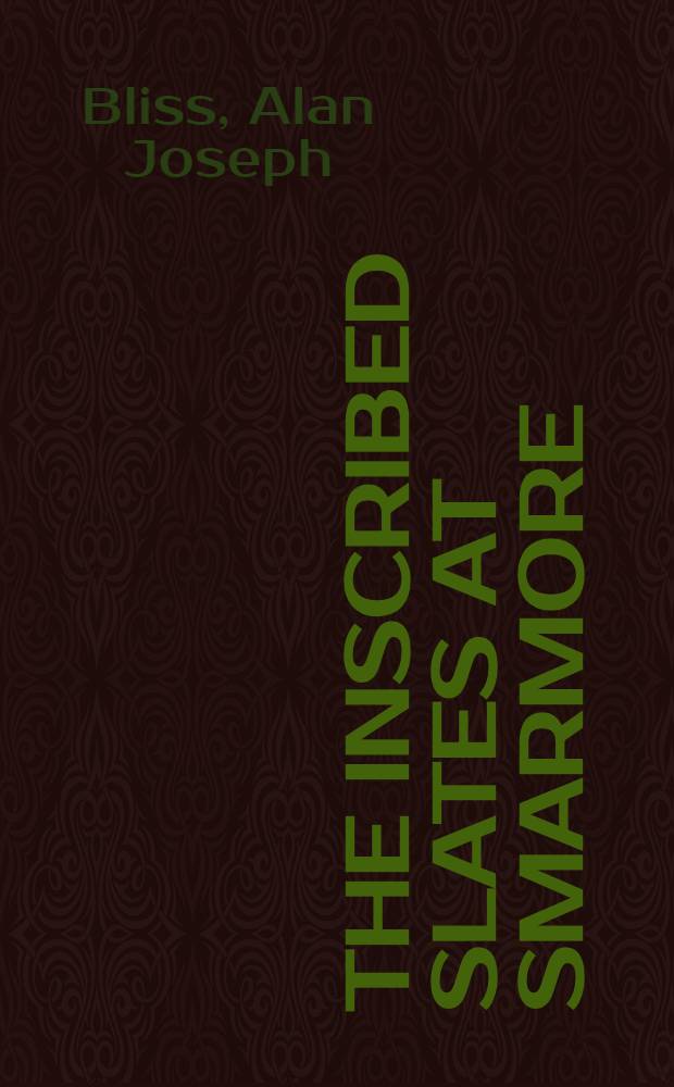 The inscribed slates at Smarmore