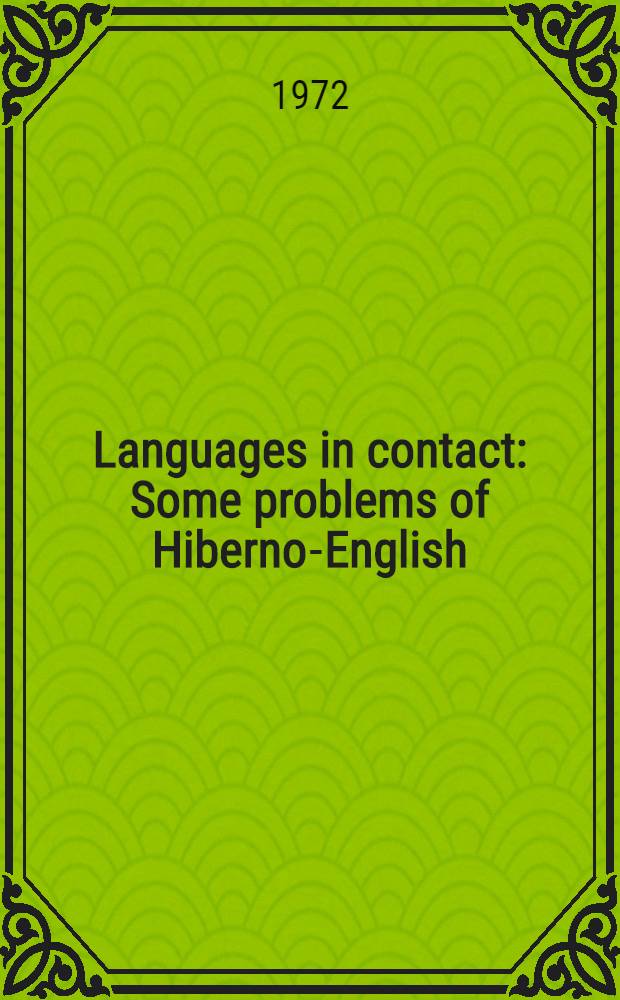 Languages in contact : Some problems of Hiberno-English