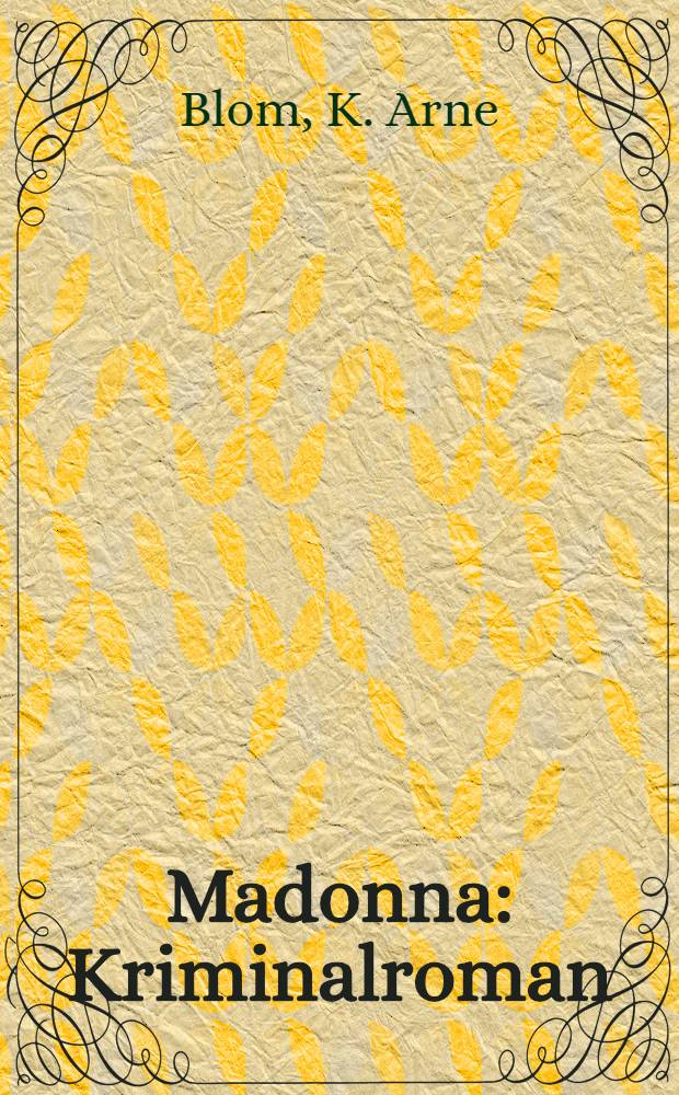 Madonna : Kriminalroman