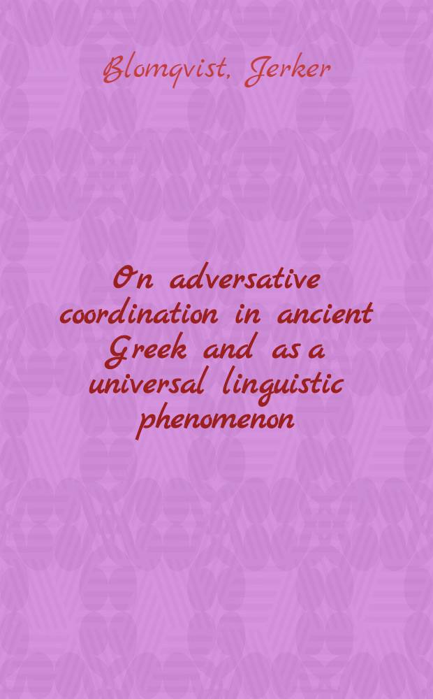On adversative coordination in ancient Greek and as a universal linguistic phenomenon