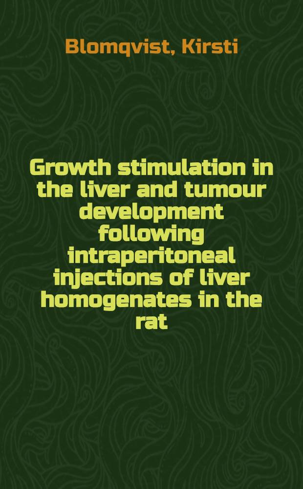 Growth stimulation in the liver and tumour development following intraperitoneal injections of liver homogenates in the rat