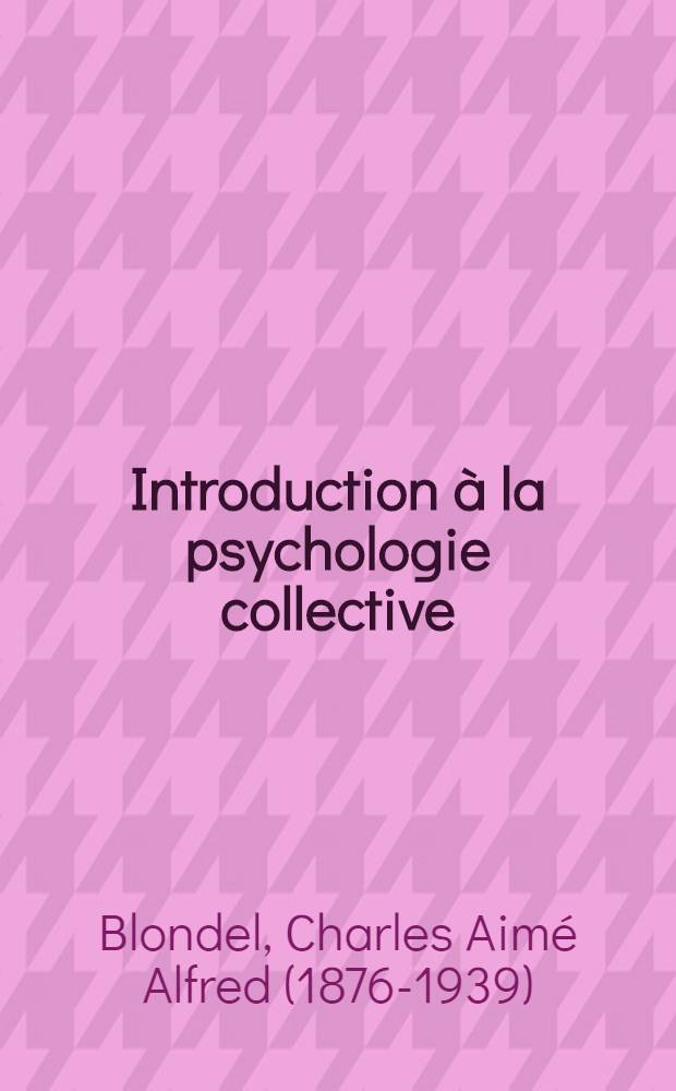 Introduction à la psychologie collective