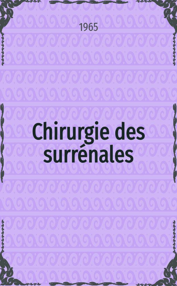 Chirurgie des surrénales