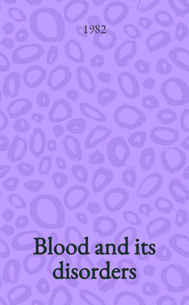 Blood and its disorders