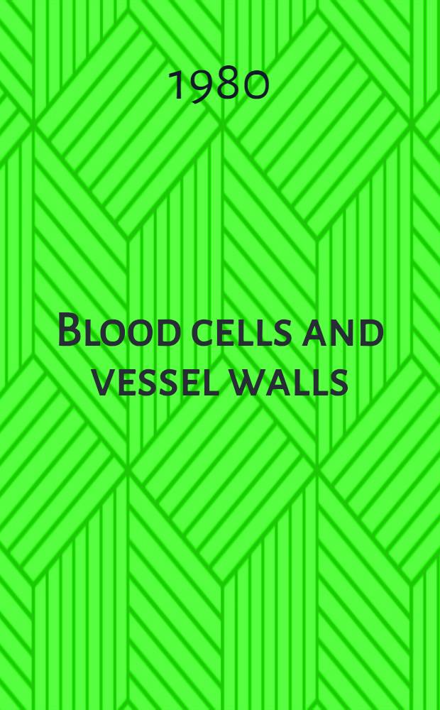 Blood cells and vessel walls : Functional interactions : In honour of Dr. J. L. Gowans FRC