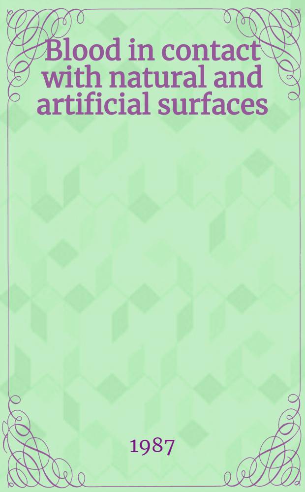 Blood in contact with natural and artificial surfaces