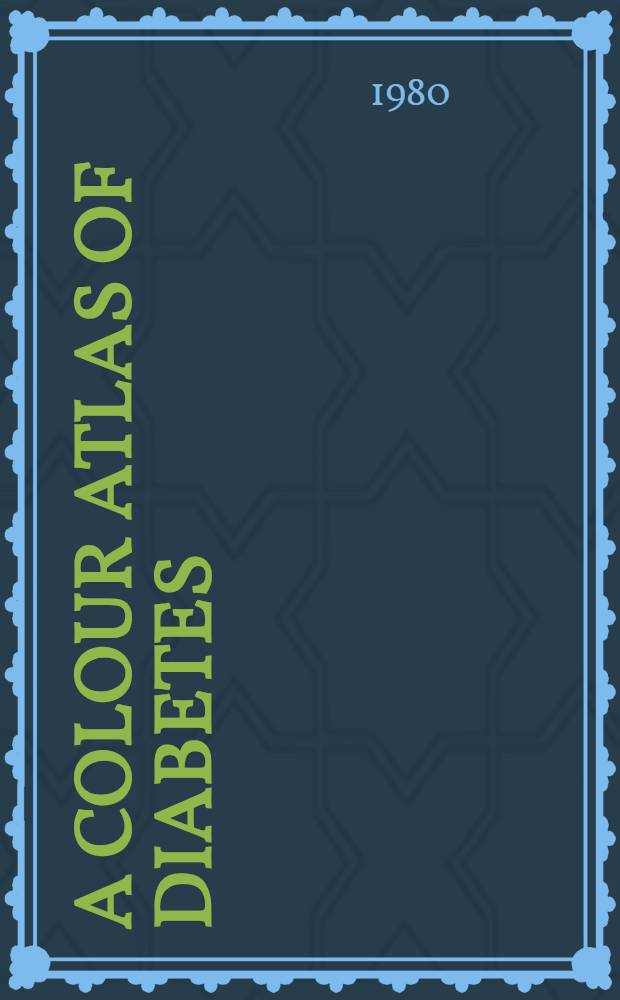 A colour atlas of diabetes