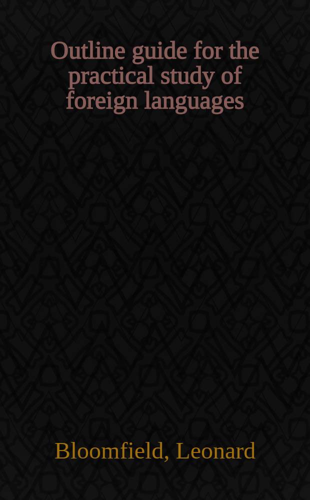 Outline guide for the practical study of foreign languages