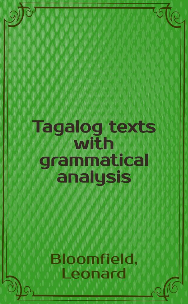 Tagalog texts with grammatical analysis