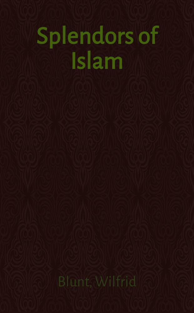 Splendors of Islam