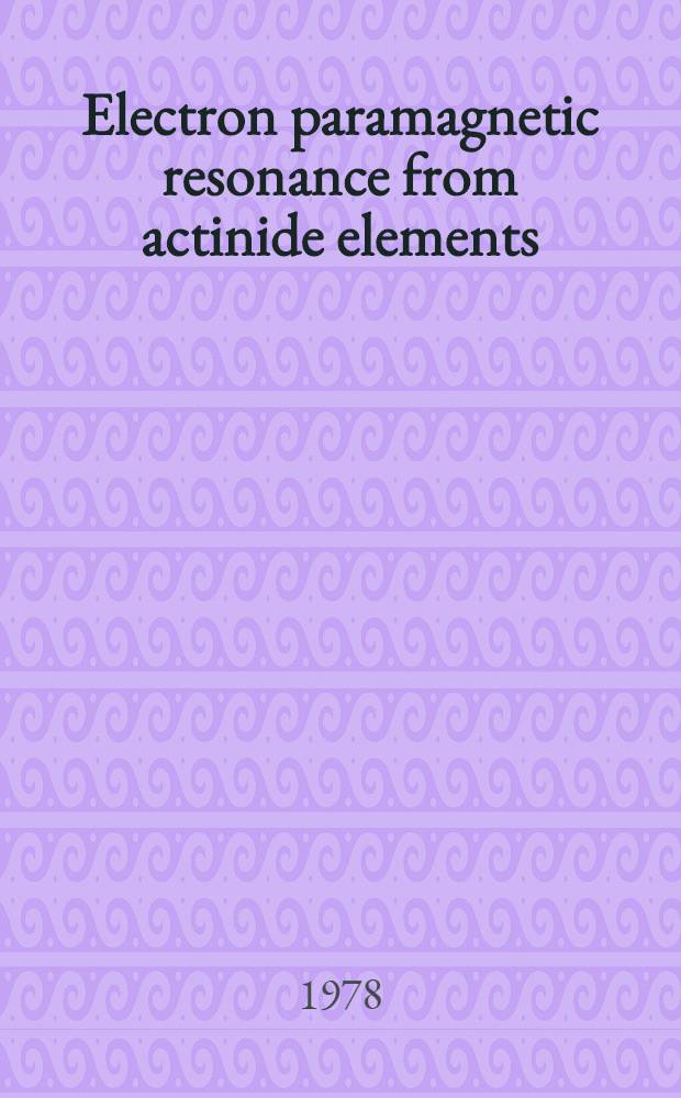 Electron paramagnetic resonance from actinide elements