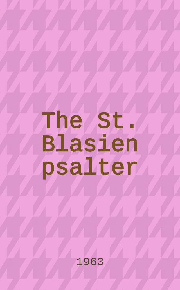 The St. Blasien psalter
