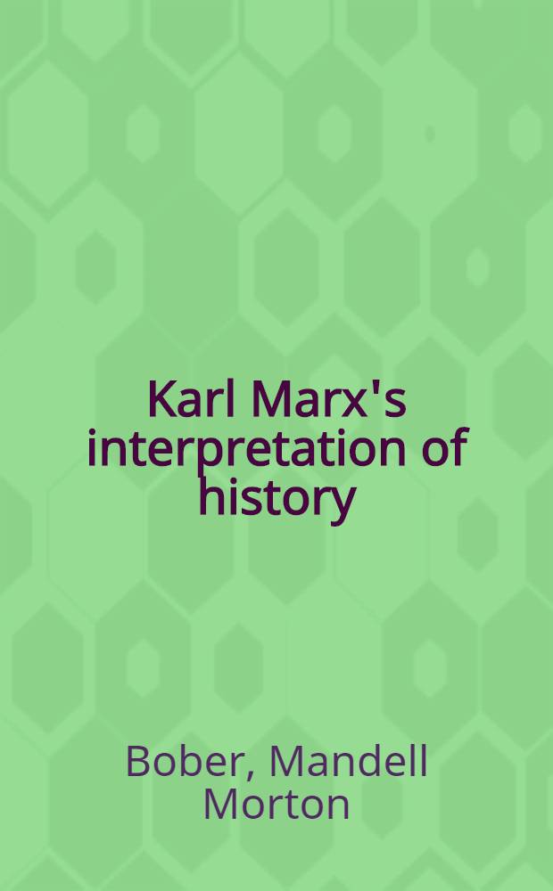 Karl Marx's interpretation of history