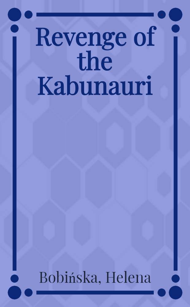 Revenge of the Kabunauri