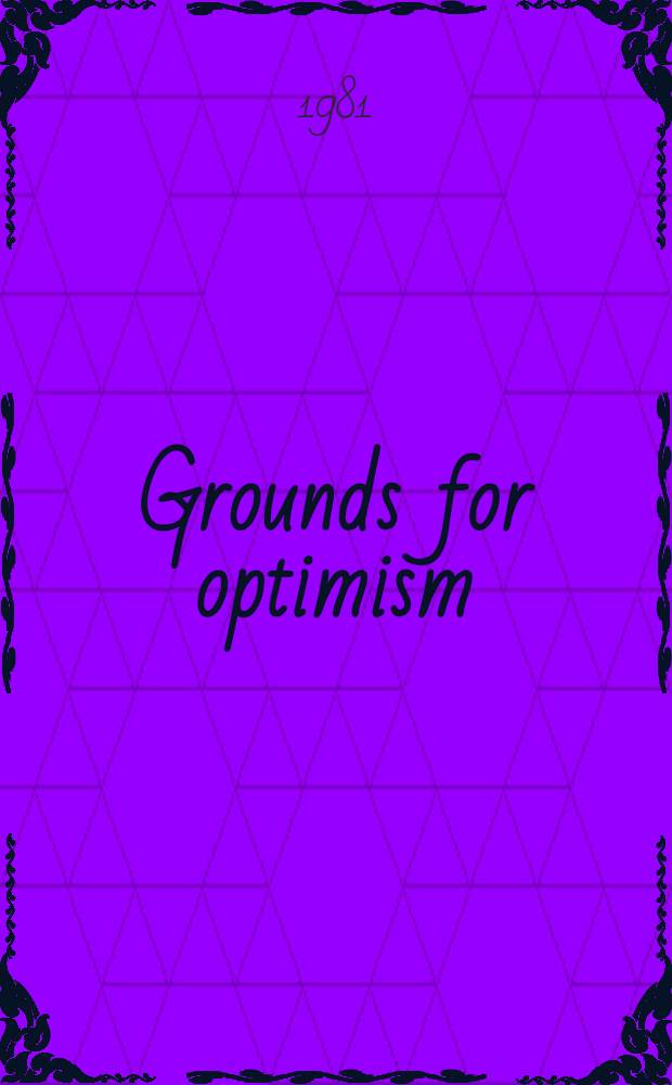 Grounds for optimism
