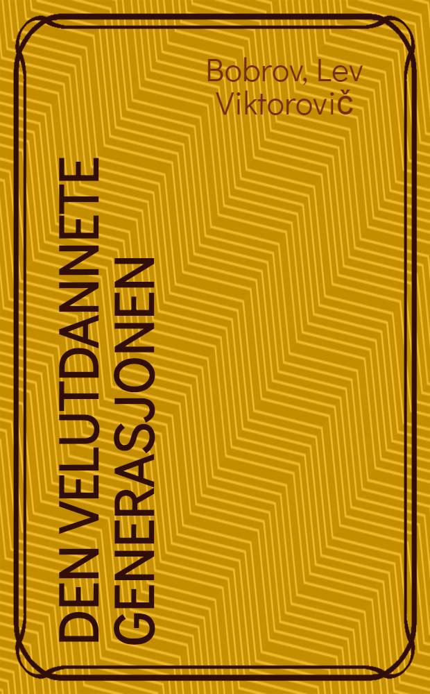 Den velutdannete generasjonen