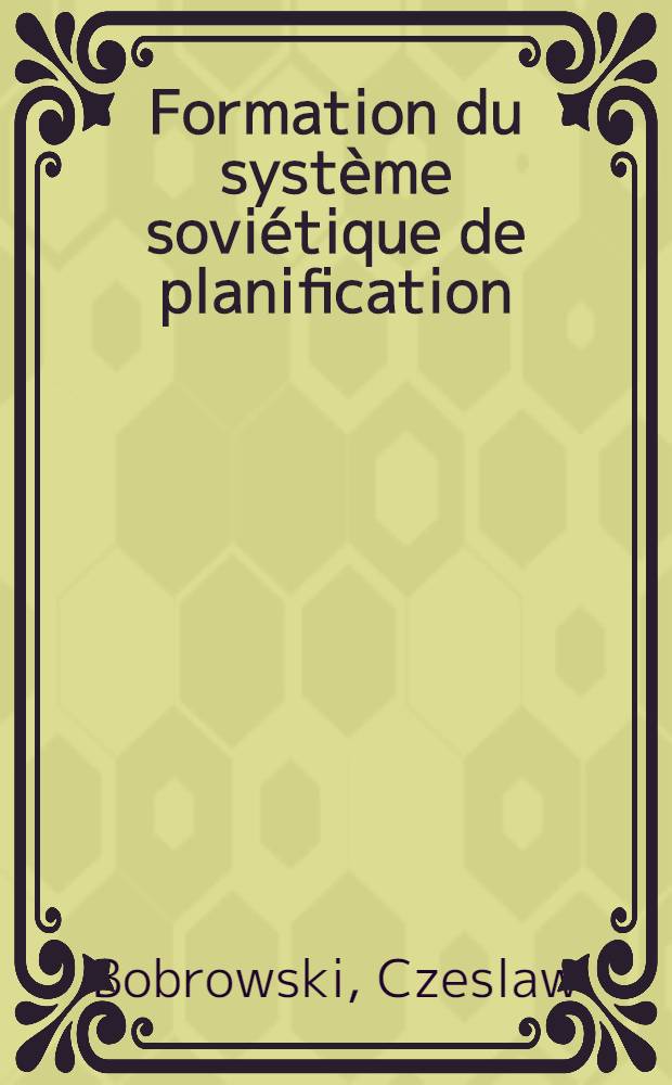 Formation du système soviétique de planification