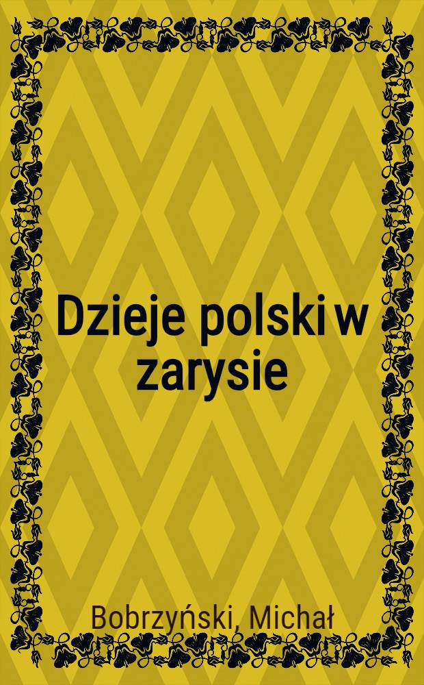 Dzieje polski w zarysie