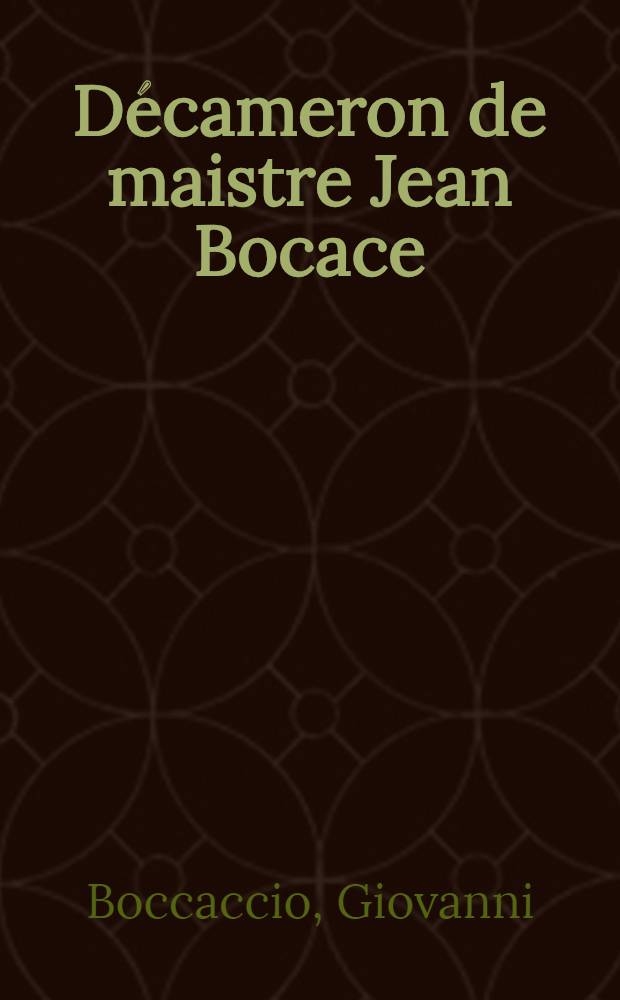 Décameron de maistre Jean Bocace