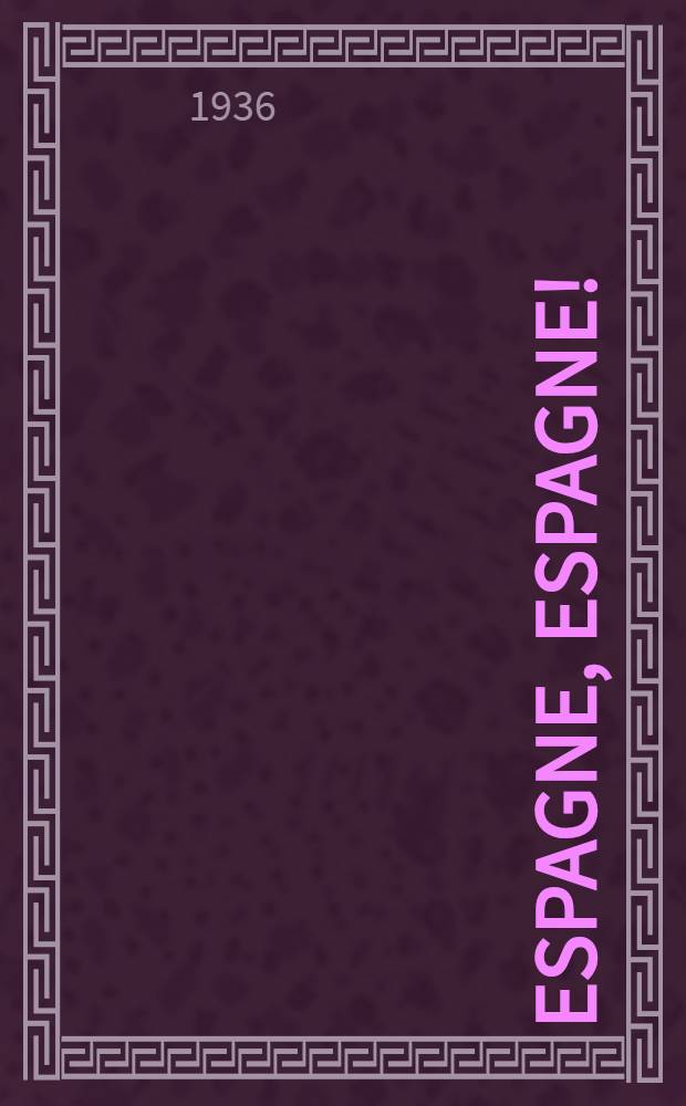 Espagne, Espagne!