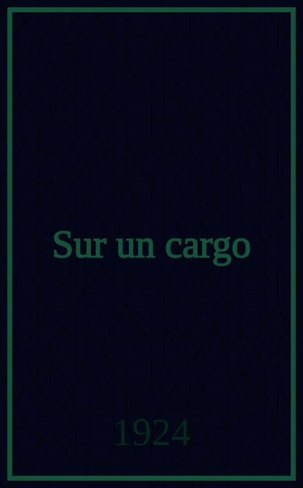 Sur un cargo