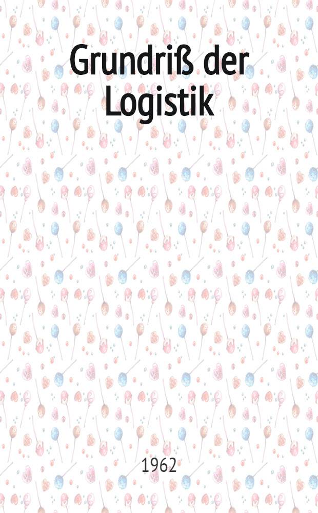 Grundriß der Logistik