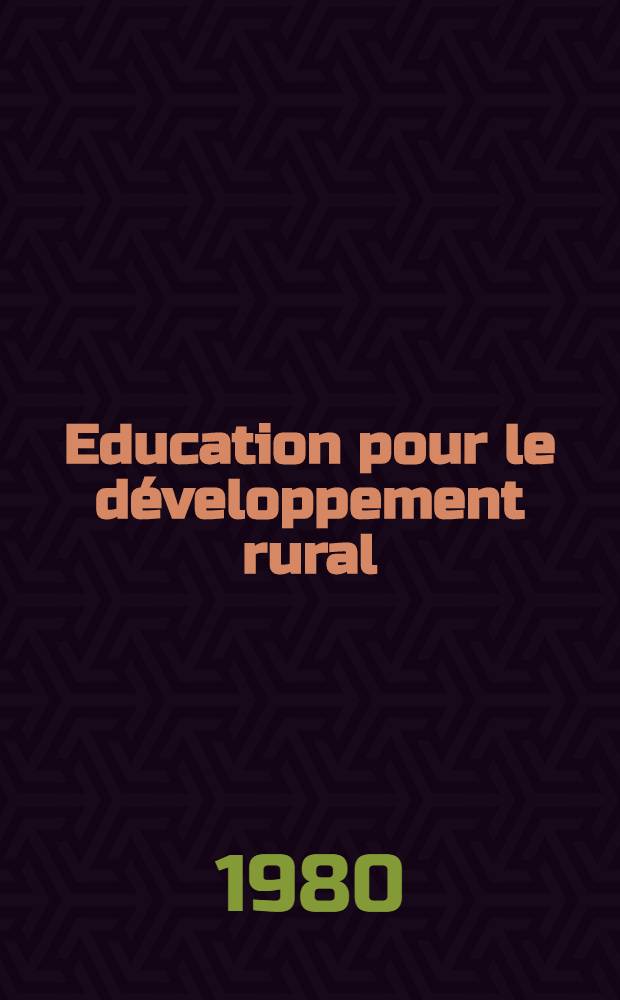 Education pour le développement rural : Donées bibliogr.