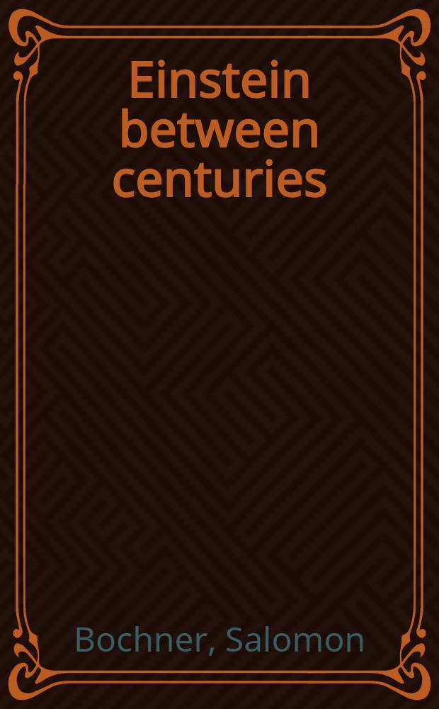 Einstein between centuries