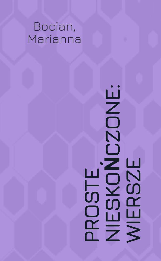 Proste nieskończone : Wiersze