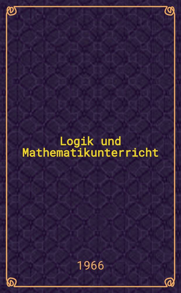 Logik und Mathematikunterricht