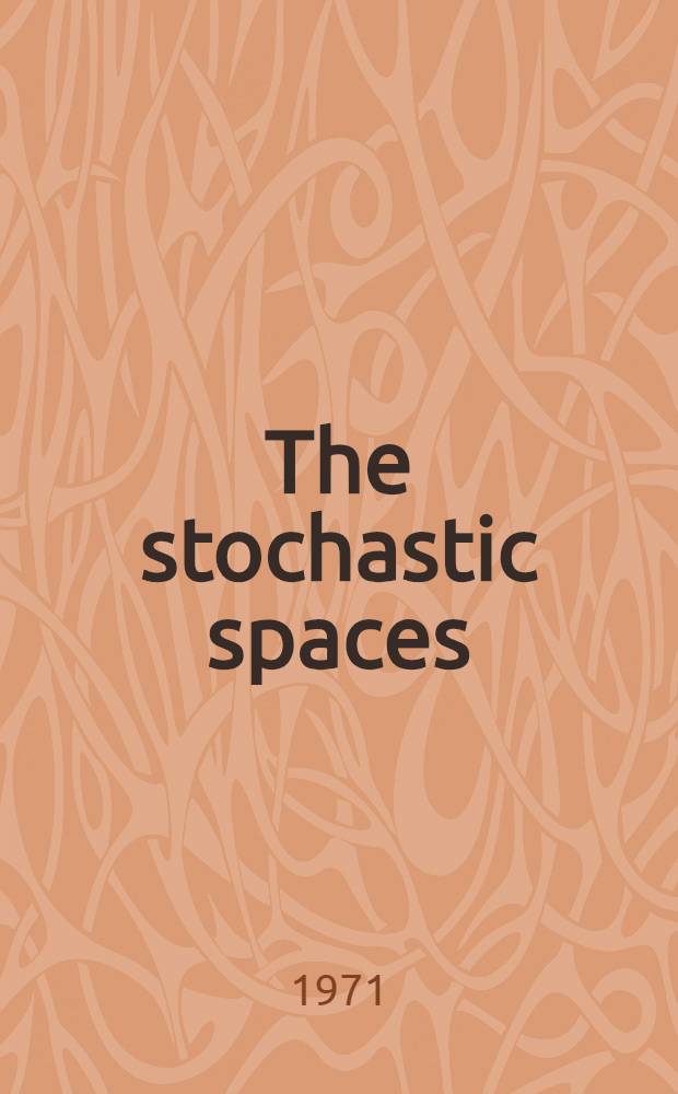 The stochastic spaces