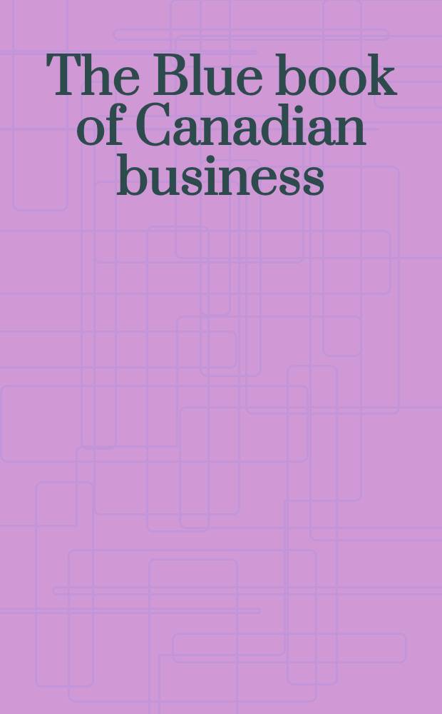 The Blue book of Canadian business
