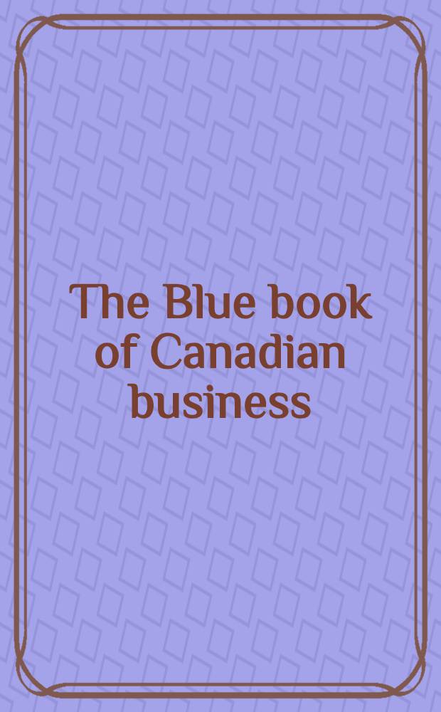 The Blue book of Canadian business