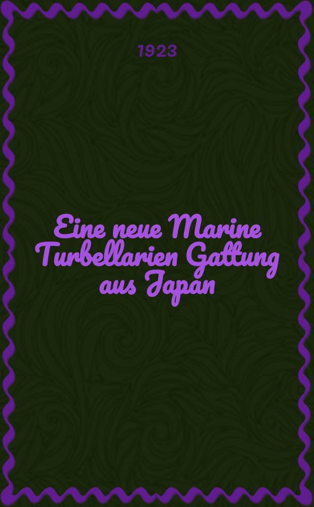 Eine neue Marine Turbellarien Gattung aus Japan