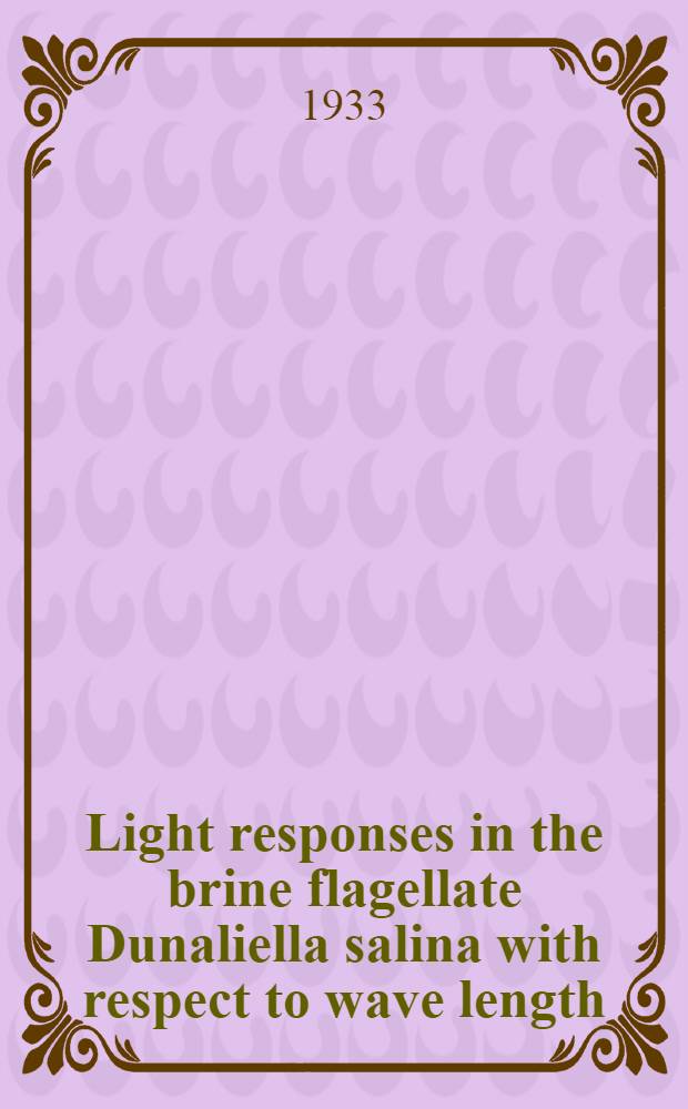 Light responses in the brine flagellate Dunaliella salina with respect to wave length