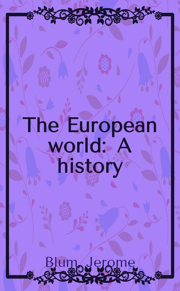The European world : A history