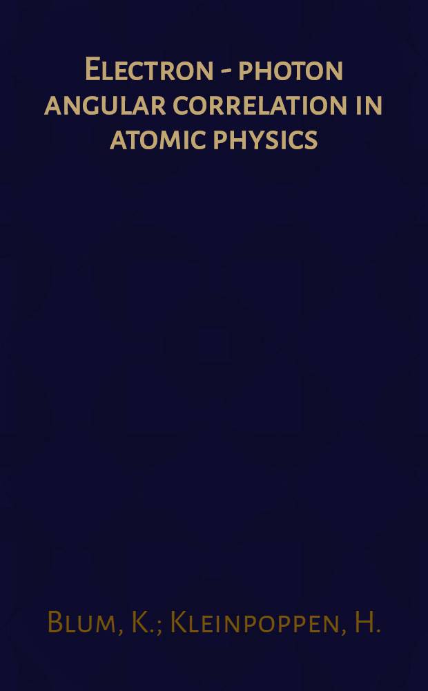 Electron - photon angular correlation in atomic physics