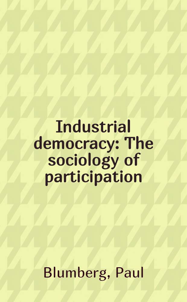 Industrial democracy : The sociology of participation