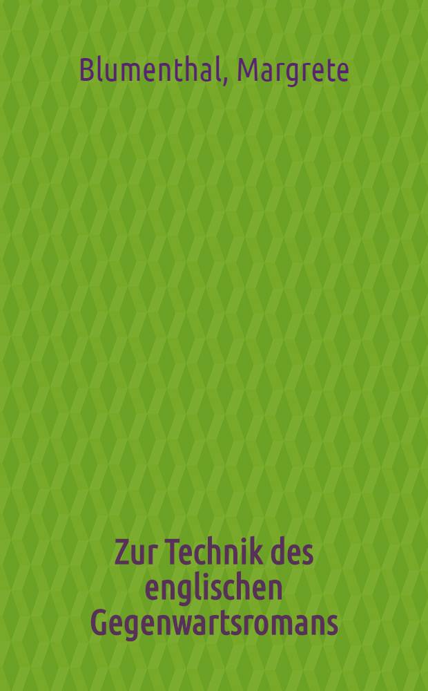 Zur Technik des englischen Gegenwartsromans