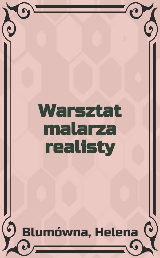Warsztat malarza realisty : Krajobraz