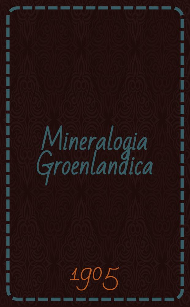 Mineralogia Groenlandica