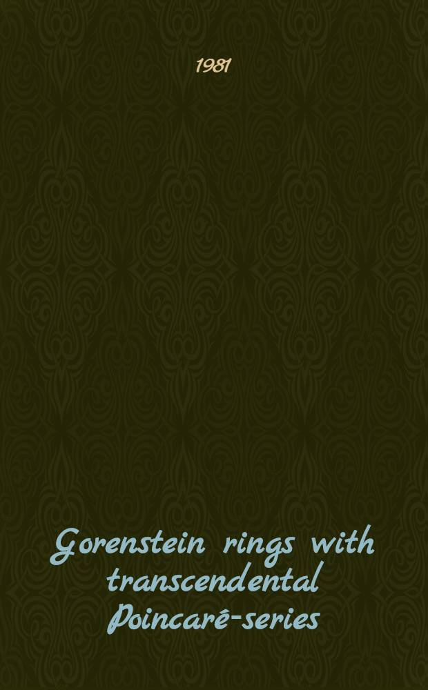 Gorenstein rings with transcendental Poincaré-series