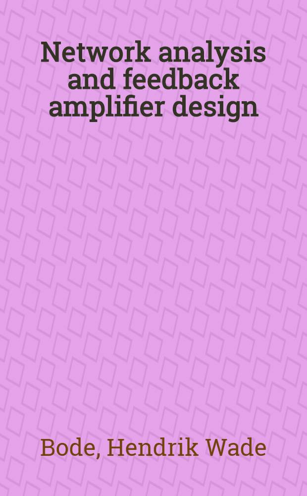 Network analysis and feedback amplifier design