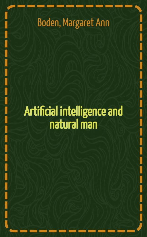Artificial intelligence and natural man
