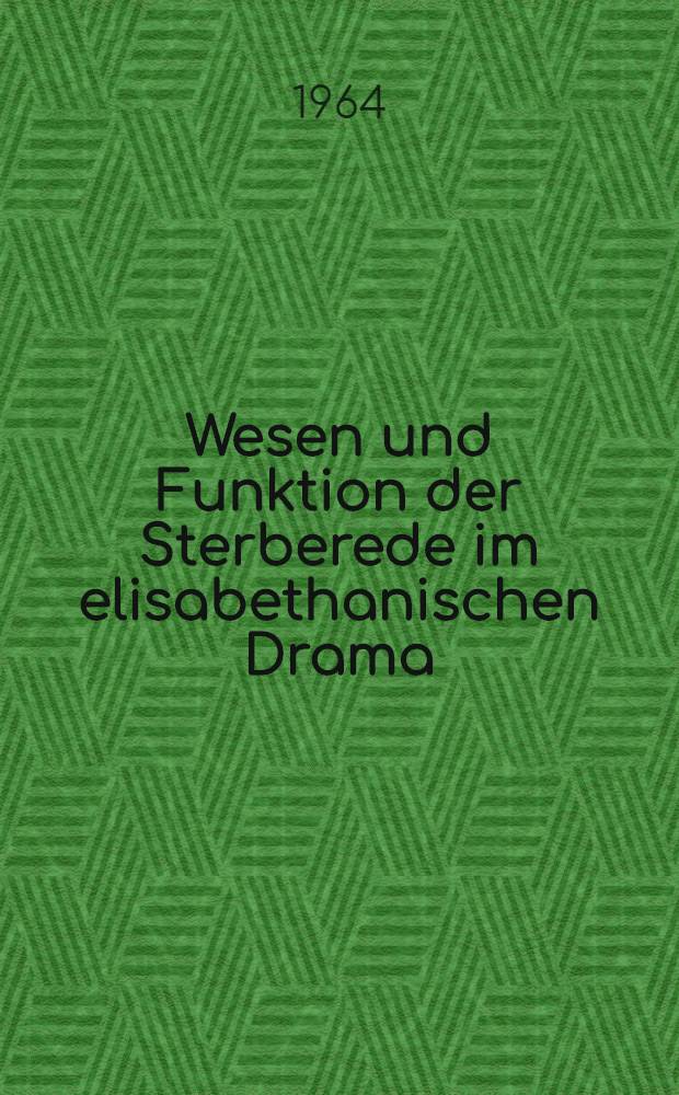 Wesen und Funktion der Sterberede im elisabethanischen Drama