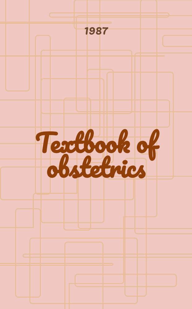 Textbook of obstetrics