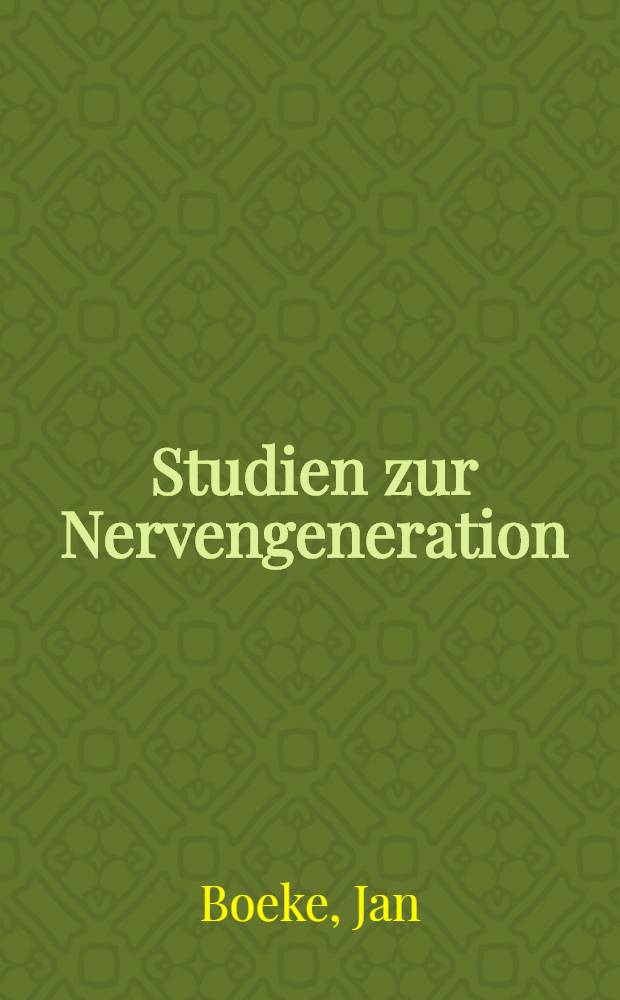Studien zur Nervengeneration