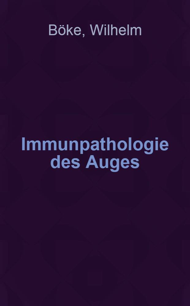 Immunpathologie des Auges
