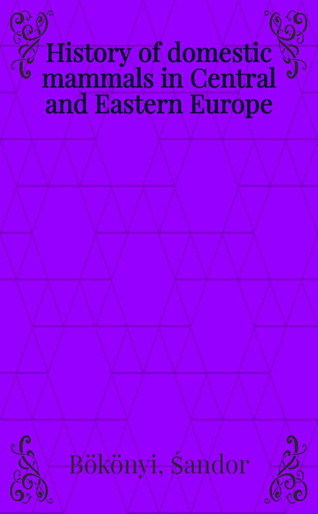History of domestic mammals in Central and Eastern Europe